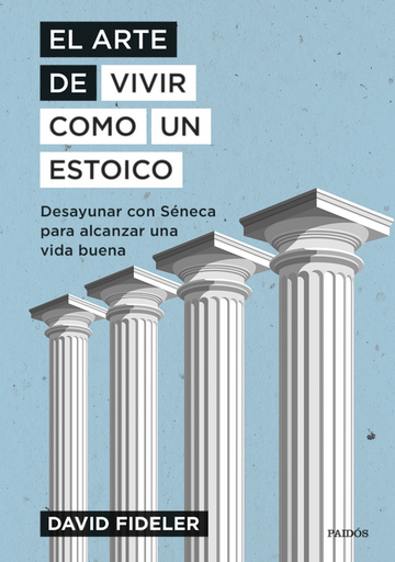 [9788449339301] EL ARTE DE VIVIR COMO UN ESTOICO