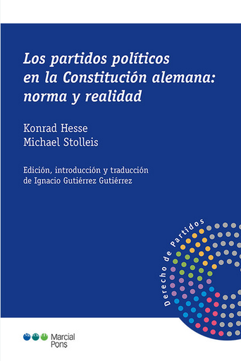 [9788413814865] LOS PARTIDOS POLÍTICOS EN LA CONSTITUCIÓN ALEMANA