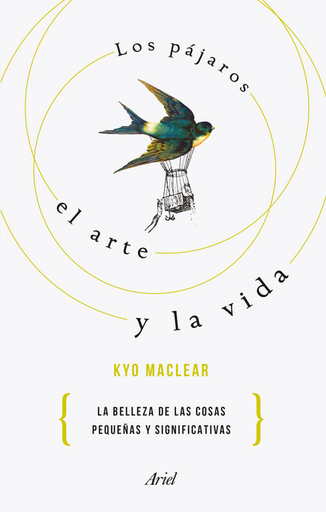 [9788434433526] LOS PÁJAROS, EL ARTE Y LA VIDA