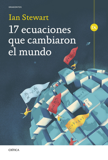 [9788491995036] 17 ECUACIONES QUE CAMBIARON EL MUNDO
