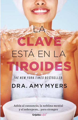 [9789585127975] LA CLAVE ESTÁ EN LA TIROIDES