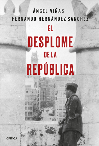 [9788491994602] EL DESPLOME DE LA REPÚBLICA
