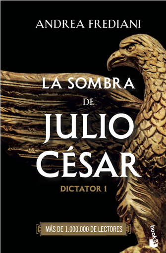 [9788467068634] Serie Dictator 1: LA SOMBRA DE JULIO CÉSAR