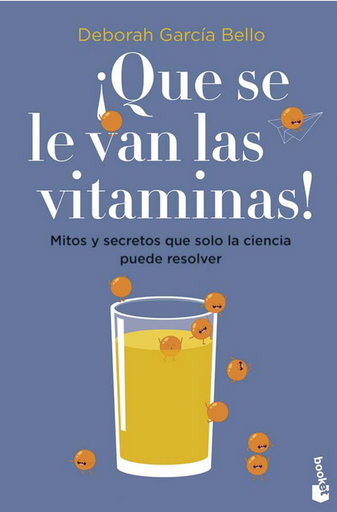 [9788408257530] ¡QUE SE LE VAN LAS VITAMINAS!