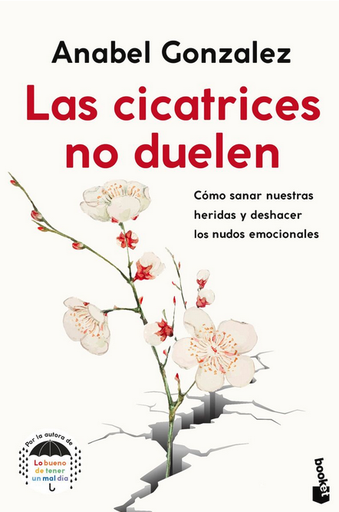 [9788408262343] LAS CICATRICES NO DUELEN
