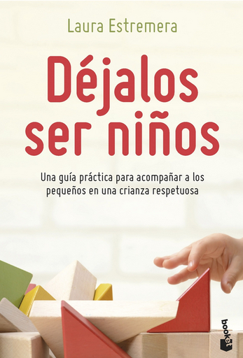 [9788408262770] DÉJALOS SER NIÑOS