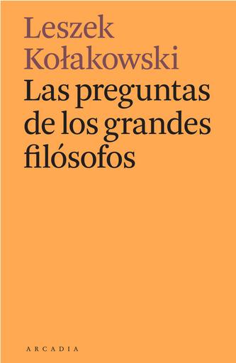 [9788412373141] LAS PREGUNTAS DE LOS GRANDES FILÓSOFOS