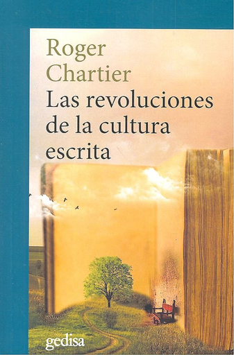 [9788417341305] LAS REVOLUCIONES DE LA CULTURA ESCRITA