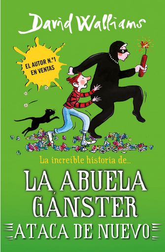 [9788419169662] LA INCREÍBLE HISTORIA DE... LA ABUELA GÁNSTER ATACA DE NUEVO