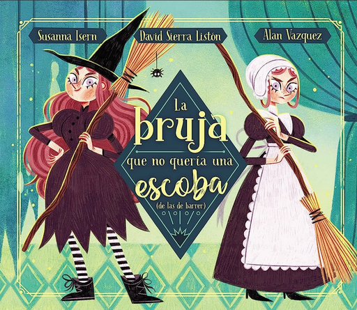 [9788448863876] LA BRUJA QUE NO QUERÍA UNA ESCOBA (DE LAS DE BARRER)