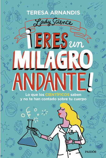 [9788449339387] ¡ERES UN MILAGRO ANDANTE!