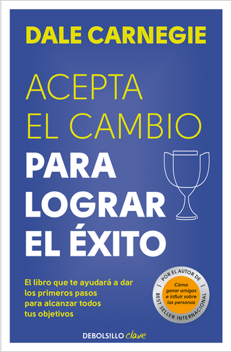 [9788466370684] ACEPTA EL CAMBIO PARA LOGRAR EL ÉXITO