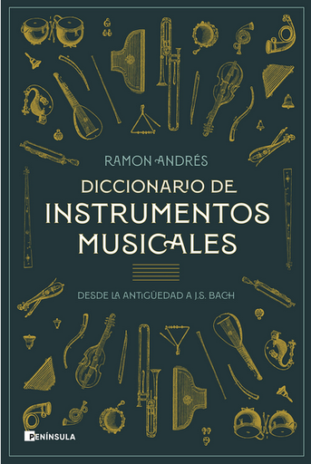 [9788411001120] DICCIONARIO DE INSTRUMENTOS MUSICALES