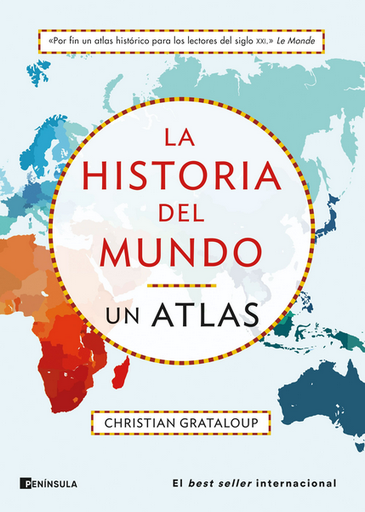 [9788411001540] LA HISTORIA DEL MUNDO: UN ATLAS