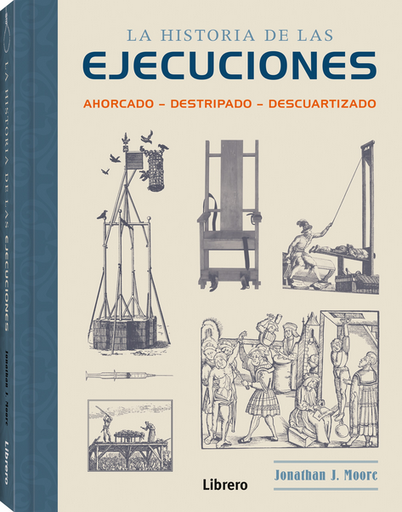 [9789463596220] LA HISTORIA DE LAS EJECUCIONES