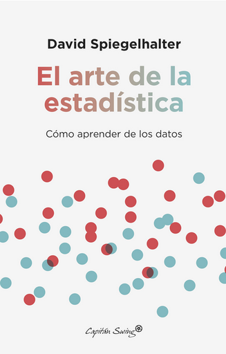 [9788412619850] EL ARTE DE LA ESTADÍSTICA