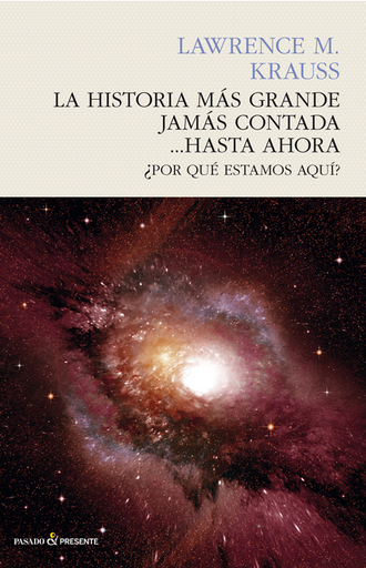 [9788494495083] LA HISTORIA MÁS GRANDE JAMÁS CONTADA... HASTA AHORA