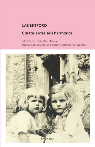 [9788494434839] LAS MITFORD: Cartas entre seis hermanas