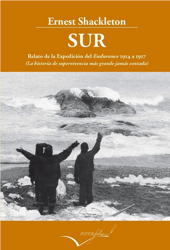[9788494061042] SUR: Relato de la Expedición del Endurance y el Aurora 1914-1917
