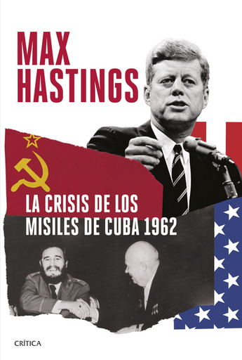 [9788491995333] LA CRISIS DE LOS MISILES DE CUBA 1962