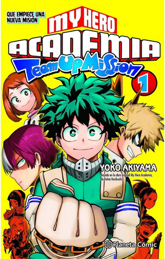 [9788491747338] MY HERO ACADEMIA TEAM UP MISSION 01