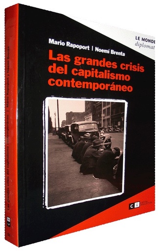 [9789876142502] LAS GRANDES CRISIS DEL CAPITALISMO CONTEMPORÁNEO