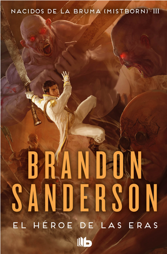 [9788413143743] Nacidos de la Bruma (Mistborn, rústica) III: EL HÉROE DE LAS ERAS