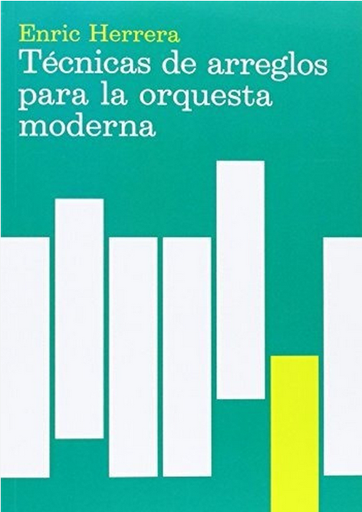[9788485855353] TÉCNICAS DE ARREGLOS PARA LA ORQUESTA MODERNA