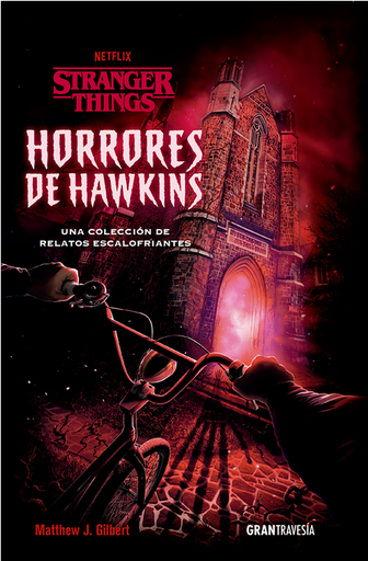 [9788412473001] STRANGER THINGS: HORRORES DE HAWKINS