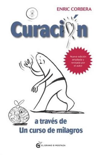 [9788412363098] CURACIÓN A TRAVÉS DE UN CURSO DE MILAGROS