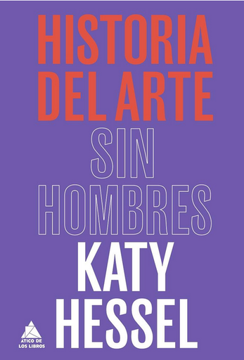 [9788418217753] HISTORIA DEL ARTE SIN HOMBRES