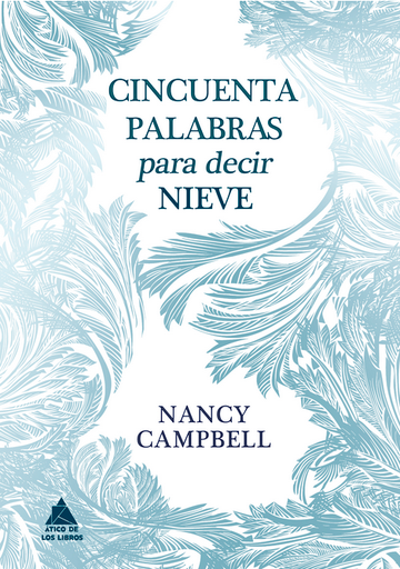 [9788418217876] CINCUENTA PALABRAS PARA DECIR NIEVE
