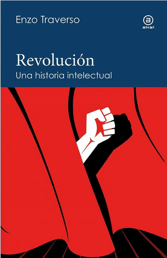 [9788446052357] REVOLUCIÓN: Una historia intelectual