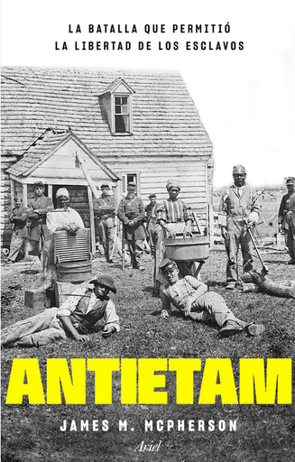 [9788434433816] ANTIETAM: La batalla que permitió la libertad de los esclavos