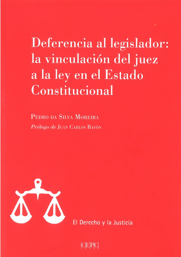 [9788425918155] DEFERENCIA AL LEGISLADOR