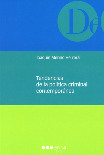 [9788491234944] TENDENCIAS DE LA POLÍTICA CRIMINAL CONTEMPORÁNEA