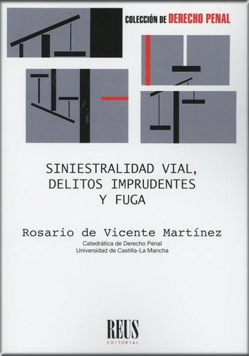 [9788429021325] SINIESTRALIDAD VIAL, DELITOS IMPRUDENTES Y FUGA