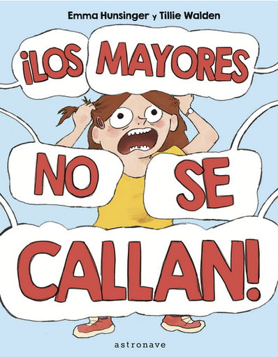 [9788467957167] ¡LOS MAYORES NO SE CALLAN!