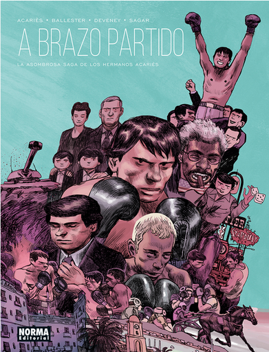 [9788467958812] A BRAZO PARTIDO: LA ASOMBROSA SAGA DE LOS HERMANOS ACARIES