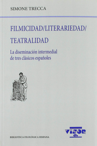 [9788498952179] FILMICIDAD / LITERARIEDAD / TEATRALIDAD