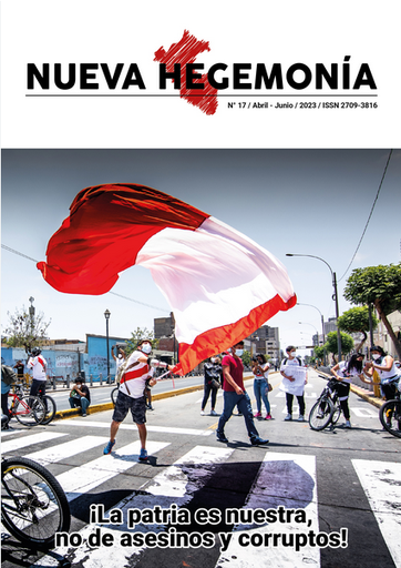 [2023071400001] NUEVA HEGEMONÍA 17: ¡La patria es nuestra, no de asesinos y corruptos!