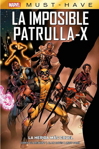 [9788411502740] Marvel Must-Have: LA IMPOSIBLE PATRULLA-X 02: La herida más cruel