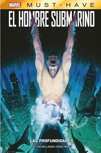 [9788411019699] Marvel Must-Have: EL HOMBRE SUBMARINO: Las profundidades