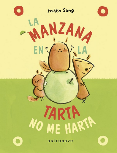 [9788467957204] LA MANZANA EN LA TARTA NO ME HARTA