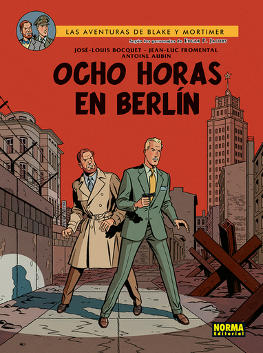 [9788467961911] Las aventuras de Blake y Mortimer 29: OCHO HORAS EN BERLÍN