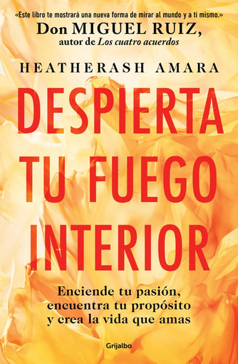 [9786073827072] DESPIERTA TU FUEGO INTERIOR