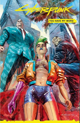 [9788411500845] CYBERPUNK 2077: YOU HAVE MY WORD