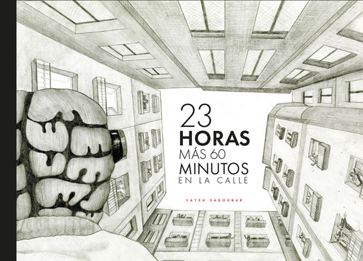 [9788419428707] 23 HORAS MÁS 60 MINUTOS EN LA CALLE