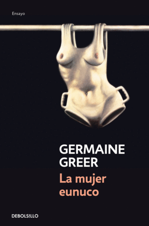 [9788466348782] LA MUJER EUNUCO