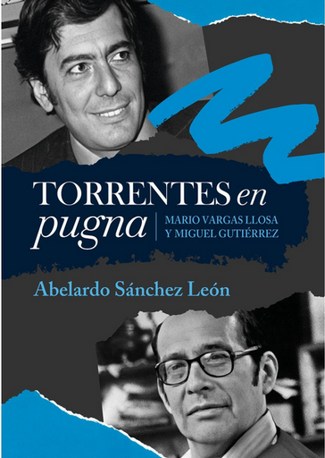 [9786123178611] TORRENTES EN PUGNA: MARIO VARGAS LLOSA Y MIGUEL GUTIÉRREZ